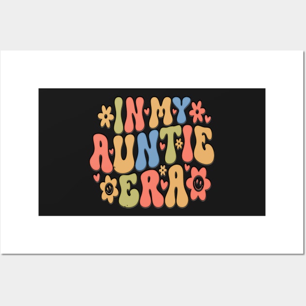 funny In my cool Aunt era groovy quotes Wall Art by masterpiecesai